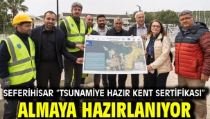 Seferihisar "Tsunamiye Hazır Kent Sertifikası" almaya hazırlanıyor