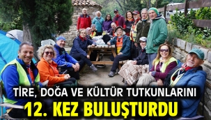 Tire, Doğa ve Kültür Tutkunlarını 12. Kez Buluşturdu
