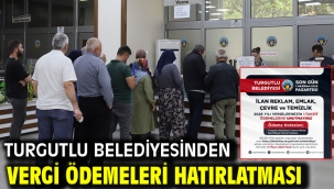 Turgutlu Belediyesinden Vergi Ödemeleri Hatırlatması