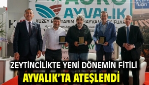 Zeytincilikte yeni dönemin fitili Ayvalık'ta ateşlendi