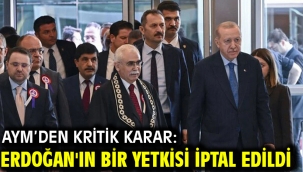 AYM'den kritik karar: Erdoğan'ın bir yetkisi iptal edildi