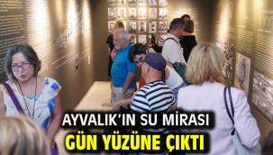 Ayvalık'ın Su Mirası Gün Yüzüne Çıktı