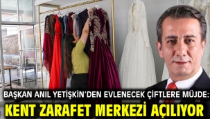 Başkan Anıl Yetişkin'den Evlenecek Çiftlere Müjde: Kent Zarafet Merkezi Açılıyor