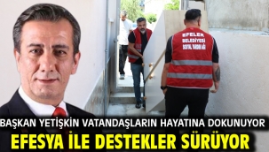 Başkan Yetişkin Vatandaşların Hayatına Dokunuyor Efesya İle Destekler Sürüyor