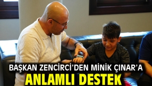 Başkan Zencirci'den Minik Çınar'a Anlamlı Destek