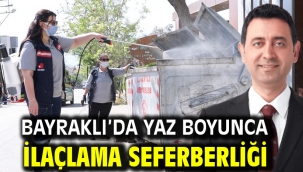 Bayraklı'da yaz boyunca ilaçlama seferberliği