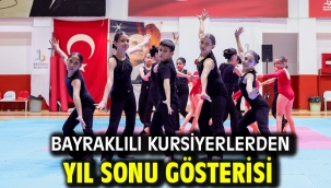 Bayraklılı Kursiyerlerden Yıl Sonu Gösterisi