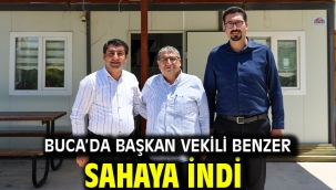 Buca'da Başkan Vekili Benzer sahaya indi