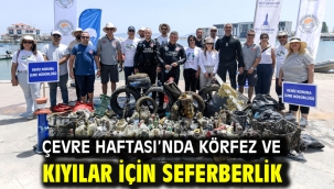 Çevre Haftası'nda Körfez ve kıyılar için seferberlik