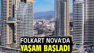 Folkart Nova'da yaşam başladı