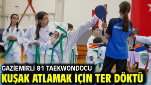 Gaziemirli 81 taekwondocu kuşak atlamak için ter döktü