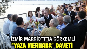 İzmir Marriott'ta Görkemli "Yaza Merhaba" Daveti