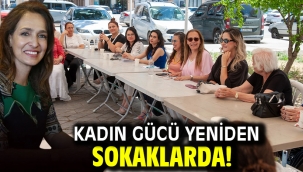 Kadın gücü yeniden sokaklarda!