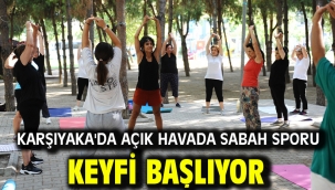 Karşıyaka'da açık havada sabah sporu keyfi başlıyor