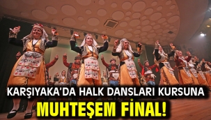 Karşıyaka'da halk dansları kursuna muhteşem final!