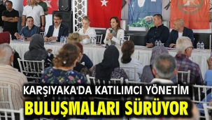 Karşıyaka'da katılımcı yönetim buluşmaları sürüyor