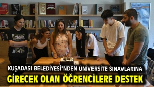 Kuşadası Belediyesi'nden Üniversite Sınavlarına Girecek Olan Öğrencilere Destek