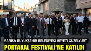Manisa Büyükşehir Belediyesi Heyeti Güzelyurt Portakal Festivali'ne Katıldı