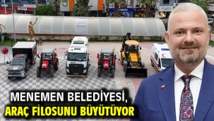 Menemen Belediyesi, araç filosunu büyütüyor
