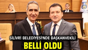 Silivri Belediyesi'nde başkanvekili belli oldu
