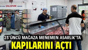 23'üncü mağaza Menemen Asarlık'ta kapılarını açtı