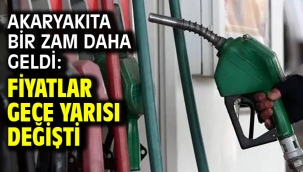 Akaryakıta bir zam daha geldi: Fiyatlar gece yarısı değişti