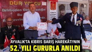AYVALIK'TA KIBRIS BARIŞ HAREKÂTI'NIN 52. YILI GURURLA ANILDI