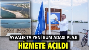 Ayvalık'ta Yeni Kum Adası Plajı Hizmete Açıldı