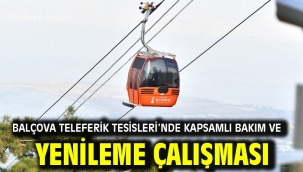 Balçova Teleferik Tesisleri'nde kapsamlı bakım ve yenileme çalışması