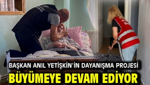 BAŞKAN ANIL YETİŞKİN'İN DAYANIŞMA PROJESİ BÜYÜMEYE DEVAM EDİYOR