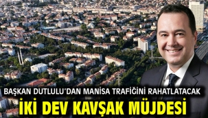 Başkan Dutlulu'dan Manisa Trafiğini Rahatlatacak İki Dev Kavşak Müjdesi