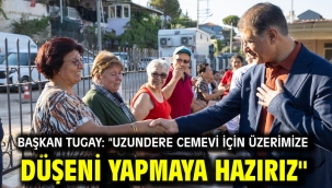 Başkan Tugay: "Uzundere Cemevi için üzerimize düşeni yapmaya hazırız"