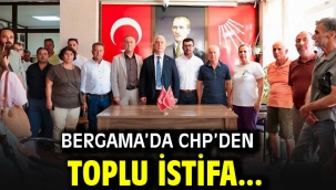 Bergama'da CHP'den toplu istifa...