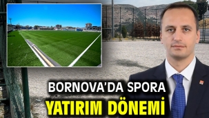  Bornova'da spora yatırım dönemi