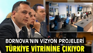 Bornova'nın vizyon projeleri Türkiye vitrinine çıkıyor