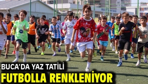 Buca'da yaz tatili futbolla renkleniyor