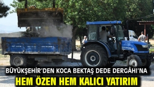 Büyükşehir'den Koca Bektaş Dede Dergâhı'na Hem Özen Hem Kalıcı Yatırım