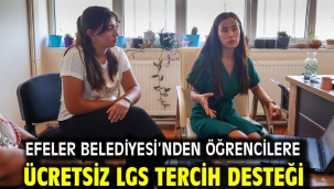 EFELER BELEDİYESİ'NDEN ÖĞRENCİLERE ÜCRETSİZ LGS TERCİH DESTEĞİ