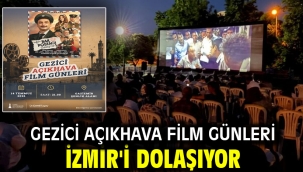 Gezici Açıkhava Film Günleri İzmir'i dolaşıyor