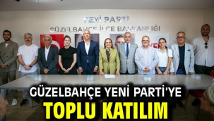 Güzelbahçe Yeni Parti'ye Toplu Katılım