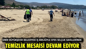 İzmir Büyükşehir Belediyesi iş birliğiyle Efes Selçuk sahillerinde temizlik mesaisi devam ediyor