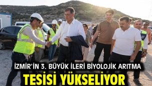 İzmir'in 3. büyük ileri biyolojik arıtma tesisi yükseliyor
