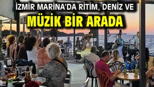 İzmir Marina'da ritim, deniz ve müzik bir arada
