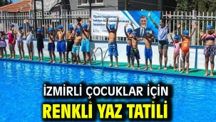 İzmirli çocuklar için renkli yaz tatili