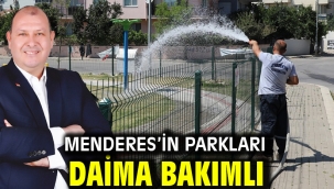 Menderes'in Parkları Daima Bakımlı