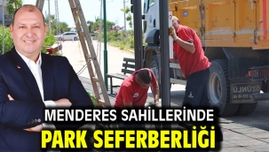 Menderes Sahillerinde Park Seferberliği