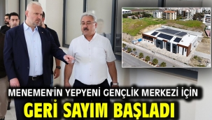 Menemen'in yepyeni gençlik merkezi için geri sayım başladı