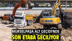 Mürselpaşa Alt Geçidi'nde son etaba geçiliyor
