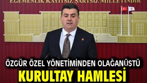 Özgür Özel yönetiminden olağanüstü kurultay hamlesi