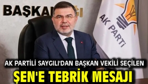 AK Partili Saygılı'dan başkan vekili seçilen Şen'e tebrik mesajı